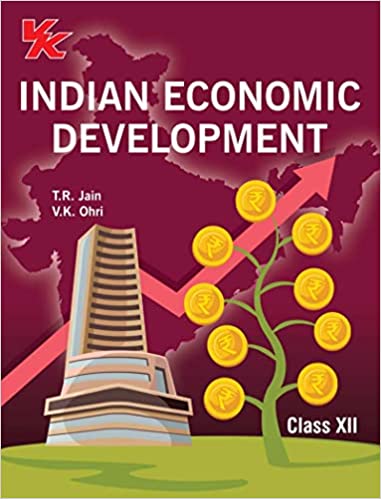 Indian Economic Development Class 12 CBSE (VK Publications)
